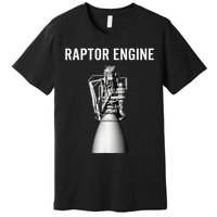 Starship Raptor Engine For Space Explorer  Rocket Scientist Premium T-Shirt