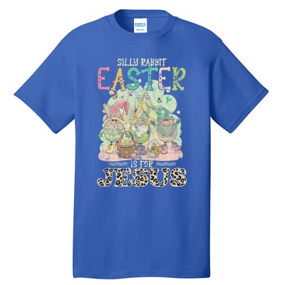 Silly Rabbit Easter Is For Jesus Gnomes Gift Tall T-Shirt