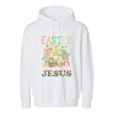 Silly Rabbit Easter Is For Jesus Gnomes Gift Garment-Dyed Fleece Hoodie