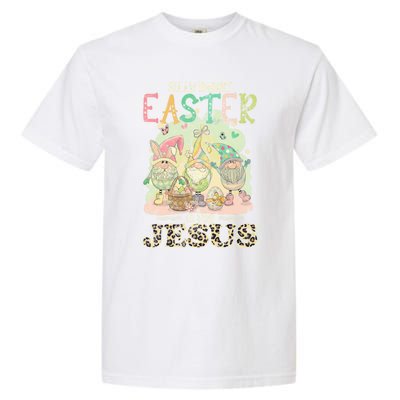 Silly Rabbit Easter Is For Jesus Gnomes Gift Garment-Dyed Heavyweight T-Shirt