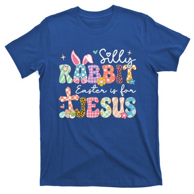 Silly Rabbit Easter Is For Jesus Cute Bunny Christian Faith T-Shirt