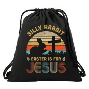 Silly Rabbit Easter Is For Jesus Christian Religious Drawstring Bag