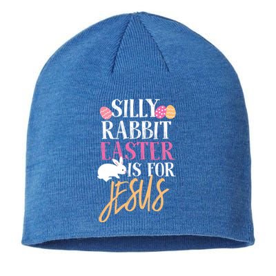 Silly Rabbit Easter Is For Jesus Holy Religious Week Funny Gift Sustainable Beanie