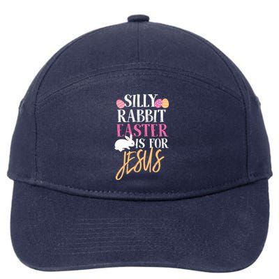 Silly Rabbit Easter Is For Jesus Holy Religious Week Funny Gift 7-Panel Snapback Hat