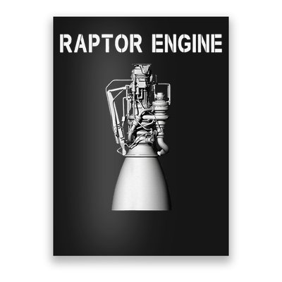 Starship Raptor Engine For Space Explorer  Rocket Scientist_3 Poster