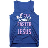 Silly Rabbit Easter Is For Jesus Great Gift Tank Top