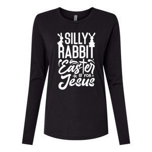 Silly Rabbit Easter Is For Jesus Proud Christian Easter Day Great Gift Womens Cotton Relaxed Long Sleeve T-Shirt