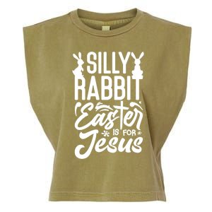 Silly Rabbit Easter Is For Jesus Proud Christian Easter Day Great Gift Garment-Dyed Women's Muscle Tee