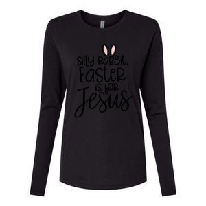 Silly Rabbit Easter Is For Jesus Religious Cute Christian Cute Gift Womens Cotton Relaxed Long Sleeve T-Shirt