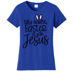 Silly Rabbit Easter Is For Jesus Religious Cute Christian Cute Gift Women's T-Shirt