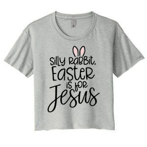 Silly Rabbit Easter Is For Jesus Religious Cute Christian Cute Gift Women's Crop Top Tee