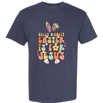 Silly Rabbit Easter Is For Jesus Christian Religious Groovy Garment-Dyed Heavyweight T-Shirt