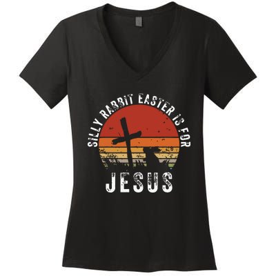 Silly Rabbit Easter Is For Jesus Christian Religious Vintage Women's V-Neck T-Shirt