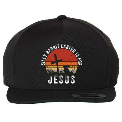 Silly Rabbit Easter Is For Jesus Christian Religious Vintage Wool Snapback Cap