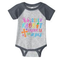 Silly Rabbit Easter Is For Jesus Easter Sunday Infant Baby Jersey Bodysuit