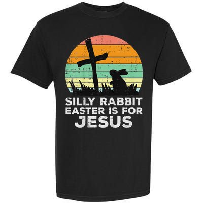 Silly Rabbit Easter Is For Jesus Christians Garment-Dyed Heavyweight T-Shirt
