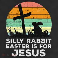 Silly Rabbit Easter Is For Jesus Christians 25L Jumbo Tote