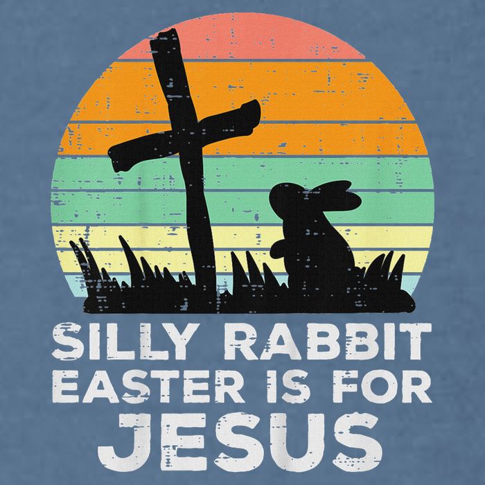 Silly Rabbit Easter Is For Jesus Christians Garment-Dyed Sweatshirt