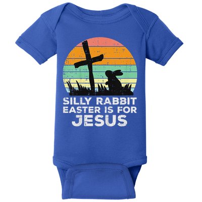Silly Rabbit Easter Is For Jesus Christians Baby Bodysuit