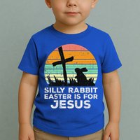 Silly Rabbit Easter Is For Jesus Christians Toddler T-Shirt