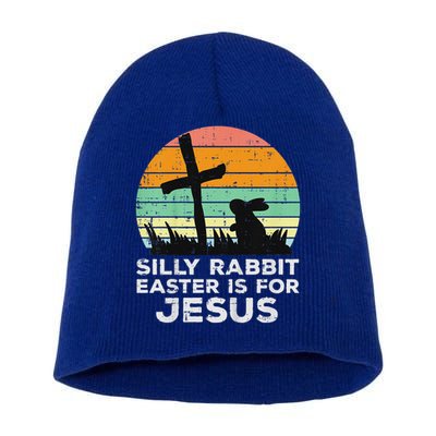 Silly Rabbit Easter Is For Jesus Christians Short Acrylic Beanie