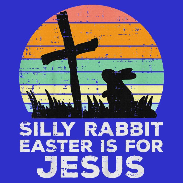 Silly Rabbit Easter Is For Jesus Christians Kids T-Shirt