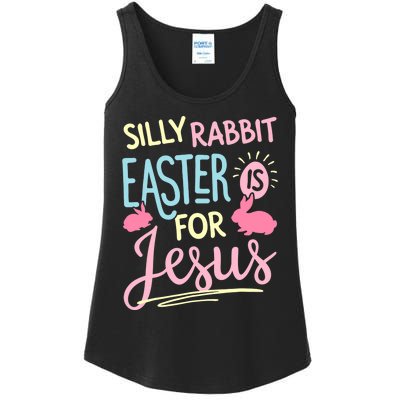 Silly Rabbit Easter Is For Jesus Boy Girl Funny Gifts Ladies Essential Tank