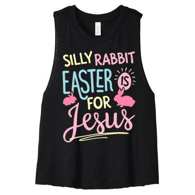 Silly Rabbit Easter Is For Jesus Boy Girl Funny Gifts Women's Racerback Cropped Tank