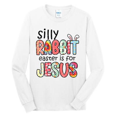 Silly Rabbit Easter For Jesus Religious Tall Long Sleeve T-Shirt