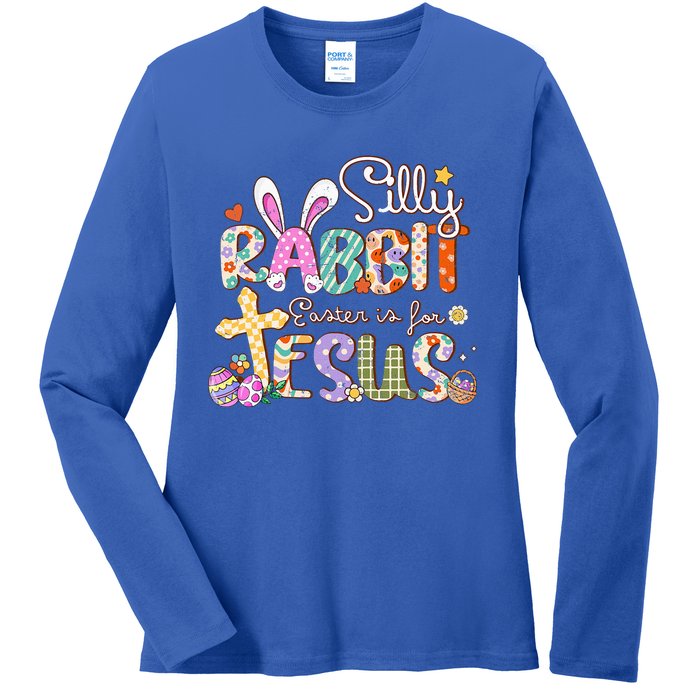 Silly Rabbit Easter Is For Jesus Ladies Long Sleeve Shirt