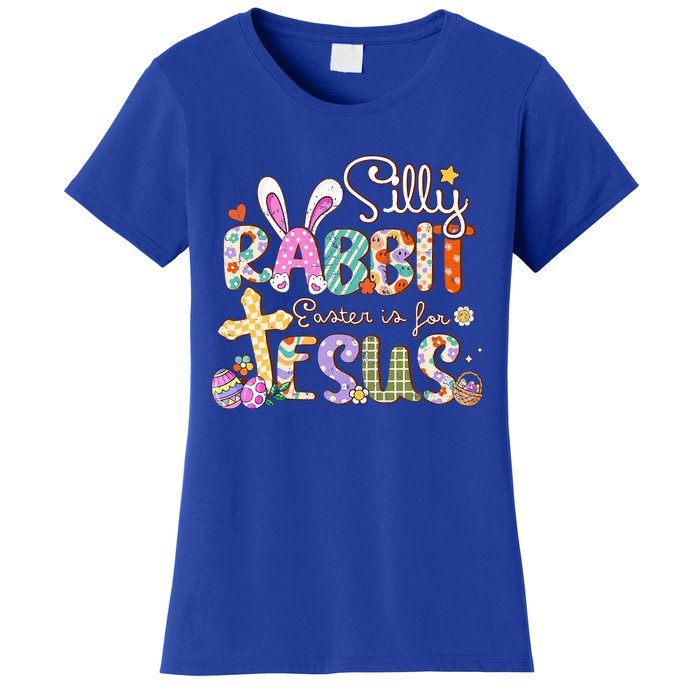 Silly Rabbit Easter Is For Jesus Women's T-Shirt