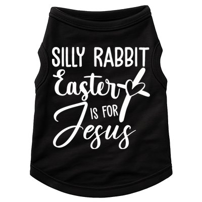 Silly Rabbit Easter Is For Jesus Cross Doggie Tank