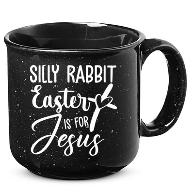Silly Rabbit Easter Is For Jesus Cross 15oz Campfire Ceramic Mug