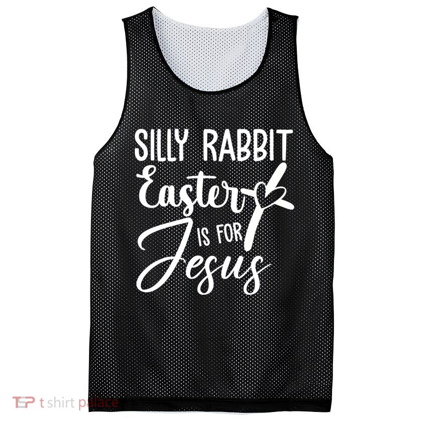 Silly Rabbit Easter Is For Jesus Cross Mesh Reversible Basketball Jersey Tank