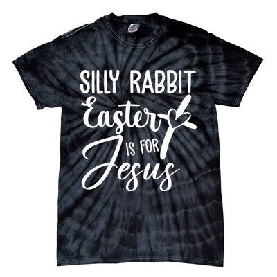 Silly Rabbit Easter Is For Jesus Cross Tie-Dye T-Shirt