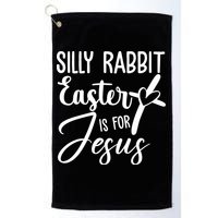 Silly Rabbit Easter Is For Jesus Cross Golf Towel