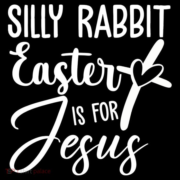 Silly Rabbit Easter Is For Jesus Cross Toddler T-Shirt