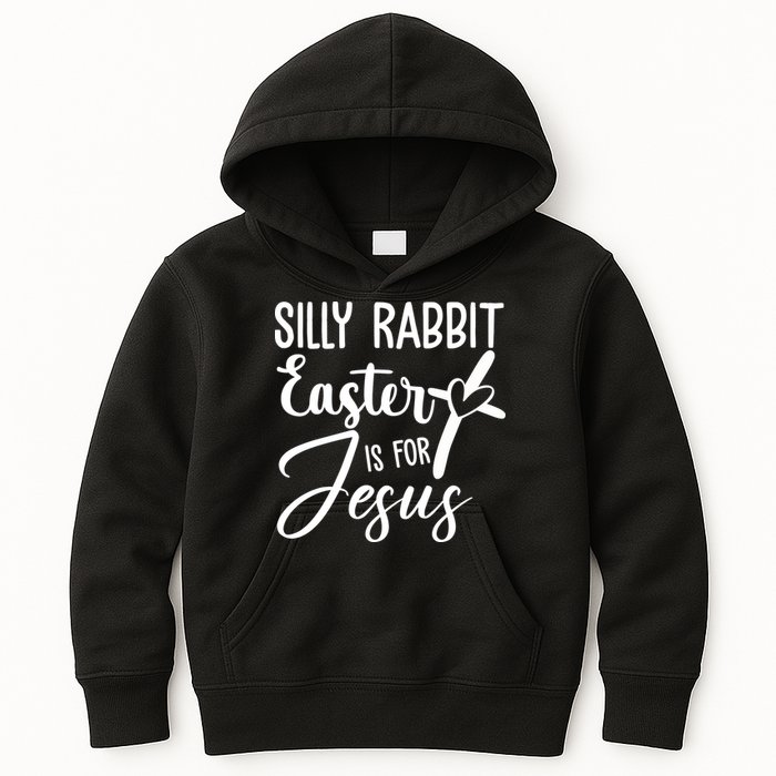 Silly Rabbit Easter Is For Jesus Cross Kids Hoodie