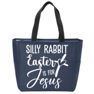 Silly Rabbit Easter Is For Jesus Cross Zip Tote Bag