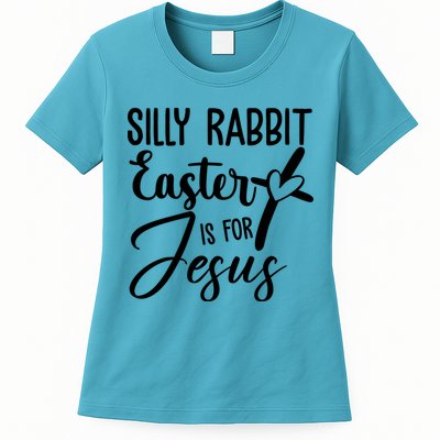 Silly Rabbit Easter Is For Jesus Cross Womens T-Shirt