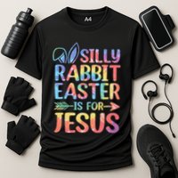 Silly Rabbit Easter Is For Jesus Religious Christian Faith Performance Shirt