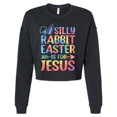 Silly Rabbit Easter Is For Jesus Religious Christian Faith Cropped Pullover Crew