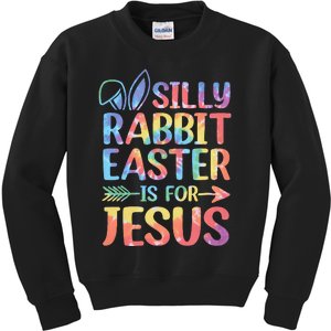 Silly Rabbit Easter Is For Jesus Religious Christian Faith Kids Sweatshirt