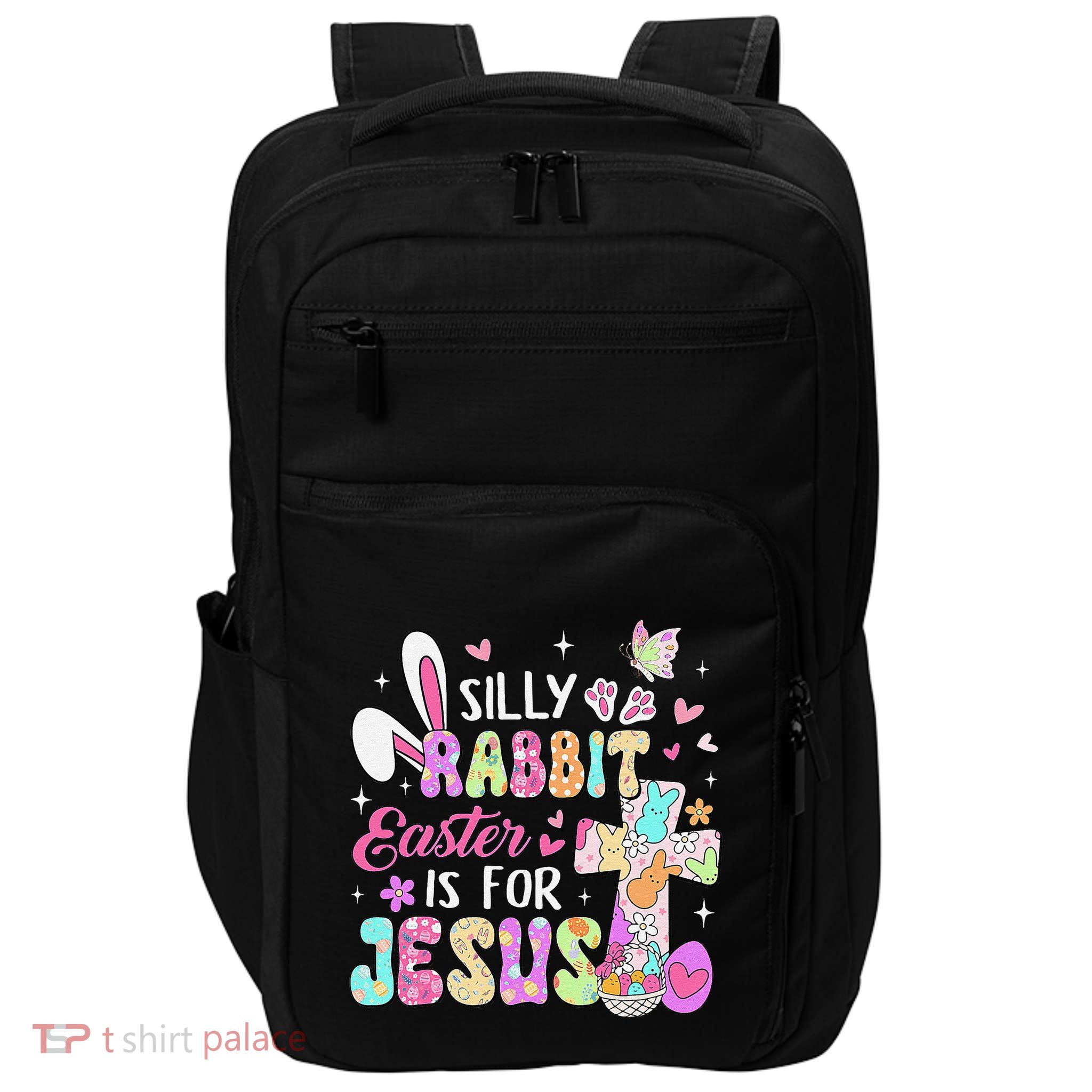 Silly Rabbit Easter Is For Jesus Christian Impact Tech Backpack