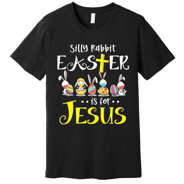 Silly Rabbit Easter Is for Jesus Bunny Face Mask Quarantined Premium T-Shirt