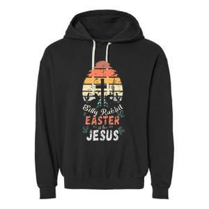 Silly Rabbit Easter Is For Jesus Religious Christian Retro Garment-Dyed Fleece Hoodie