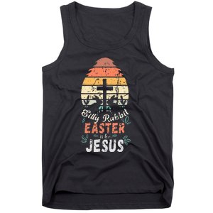 Silly Rabbit Easter Is For Jesus Religious Christian Retro Tank Top