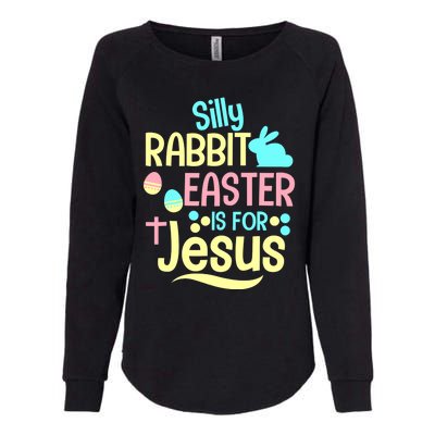 Silly Rabbit Easter Is For Jesus Christian Womens California Wash Sweatshirt