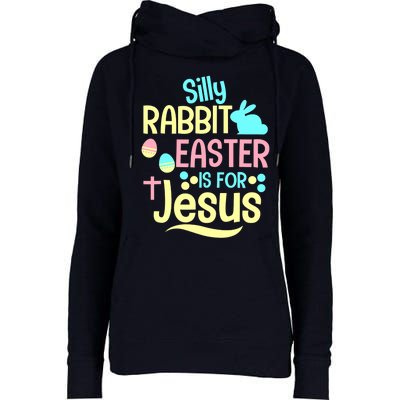 Silly Rabbit Easter Is For Jesus Christian Womens Funnel Neck Pullover Hood