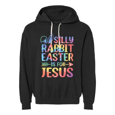 Silly Rabbit Easter Is For Jesus Religious Christian Faith Garment-Dyed Fleece Hoodie